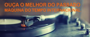 Só Flashback na Máquina do Tempo Internacional